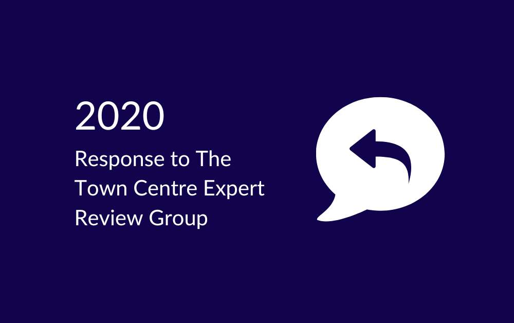 2020 response to The Town Centre Expert Review Group Report 