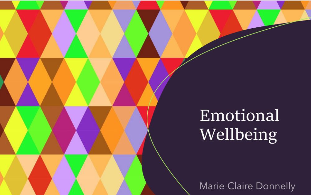 Emotional Wellbeing - Marie Donnelly